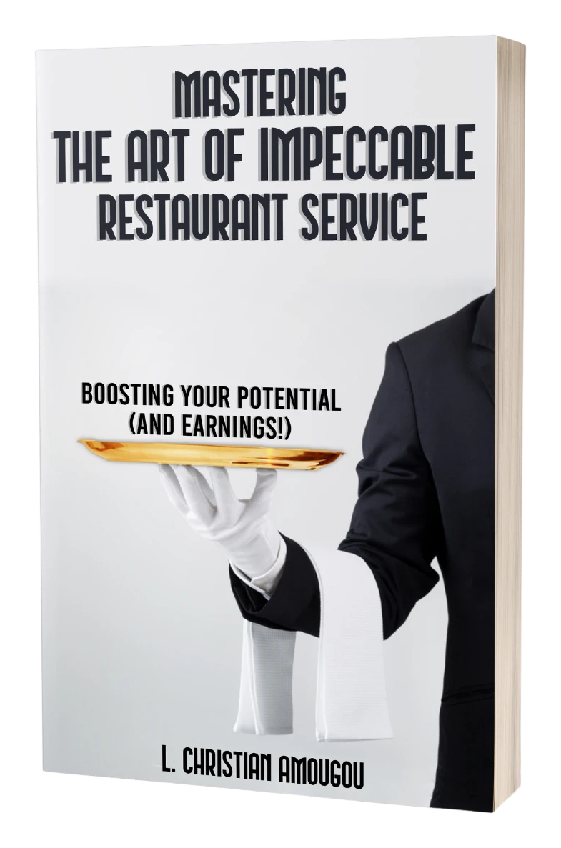 Hardcover edition of Mastering the Art of Impeccable Restaurant Service by L. Christian Amougou.